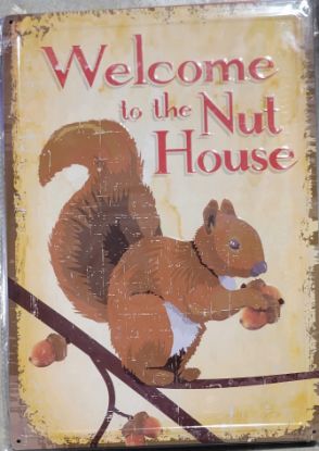 Picture of WELCOME TO THE NUT HOUSE