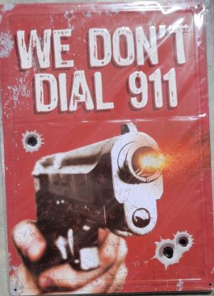Picture of WE DONT DIAL 911