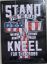 Picture of STAND FOR THE FLAG, KNEEL FOR THE CROSS